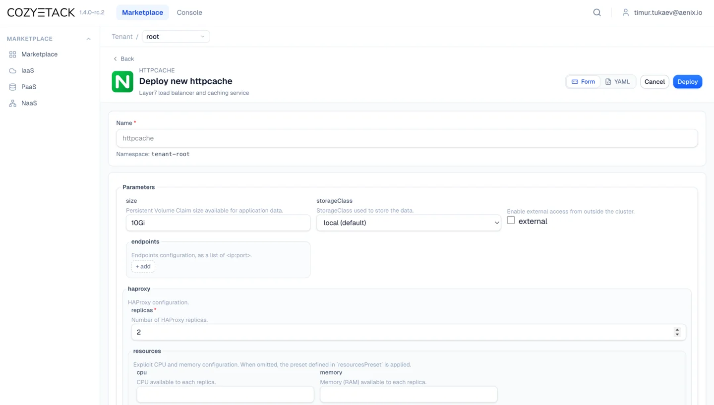 Cozystack 1.4 dashboard — Deploy new httpcache form with size, storageClass, endpoints, HAProxy replicas, and resource parameters